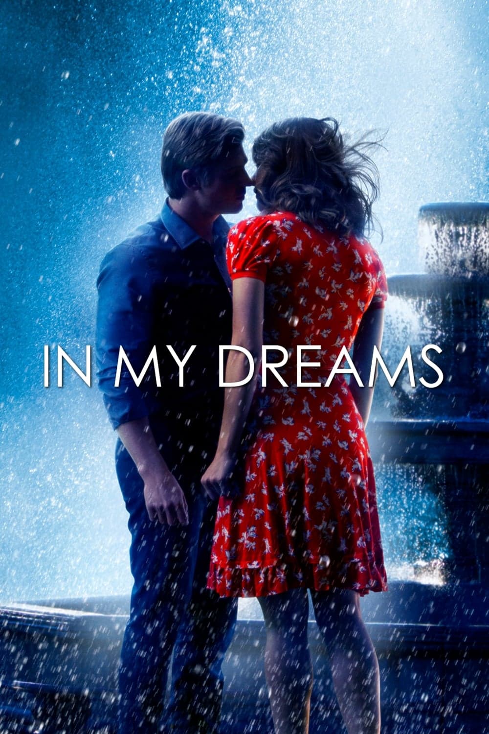 In My Dreams целият филм