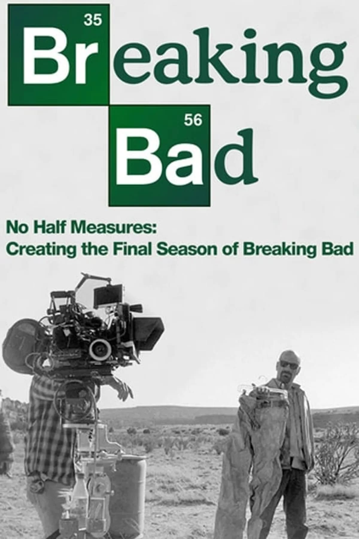 No Half Measures: Creating the Final Season of Breaking Bad целият филм