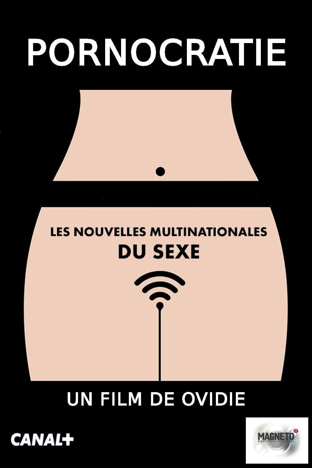 Pornocratie: Les nouvelles multinationales du sexe целият филм