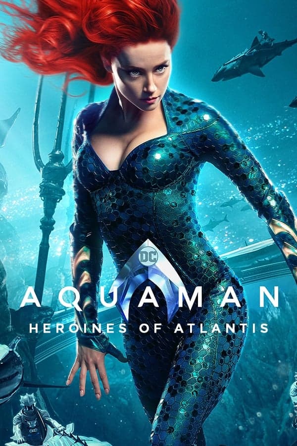 Aquaman: Heroines of Atlantis целият филм