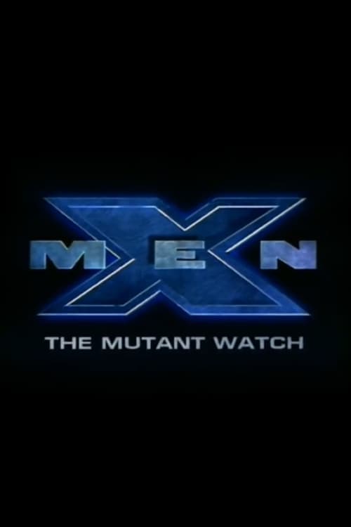 X-Men: The Mutant Watch целият филм