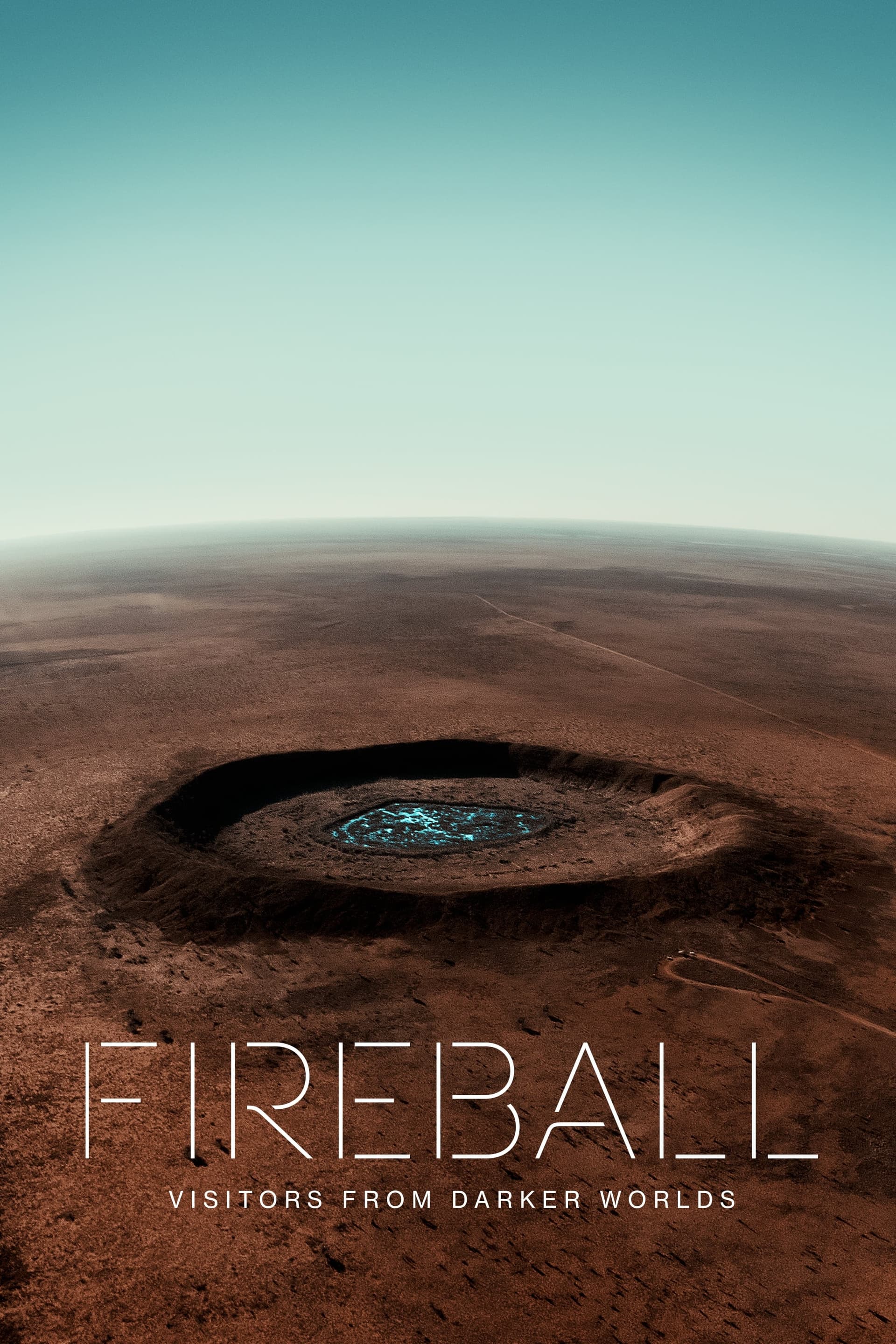 Fireball: Visitors from Darker Worlds целият филм