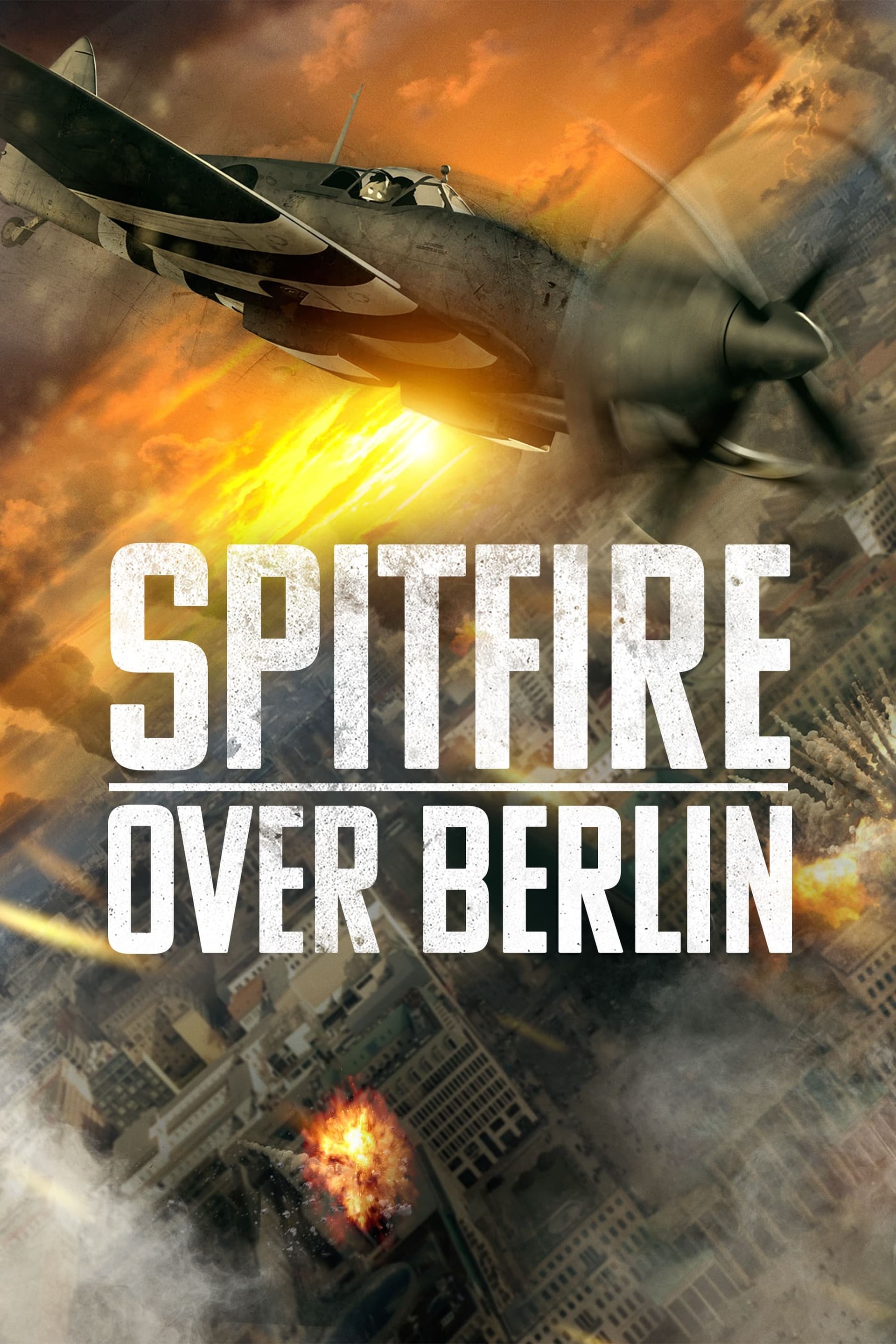 Spitfire Over Berlin целият филм